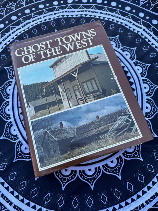 Ghost Towns of the West